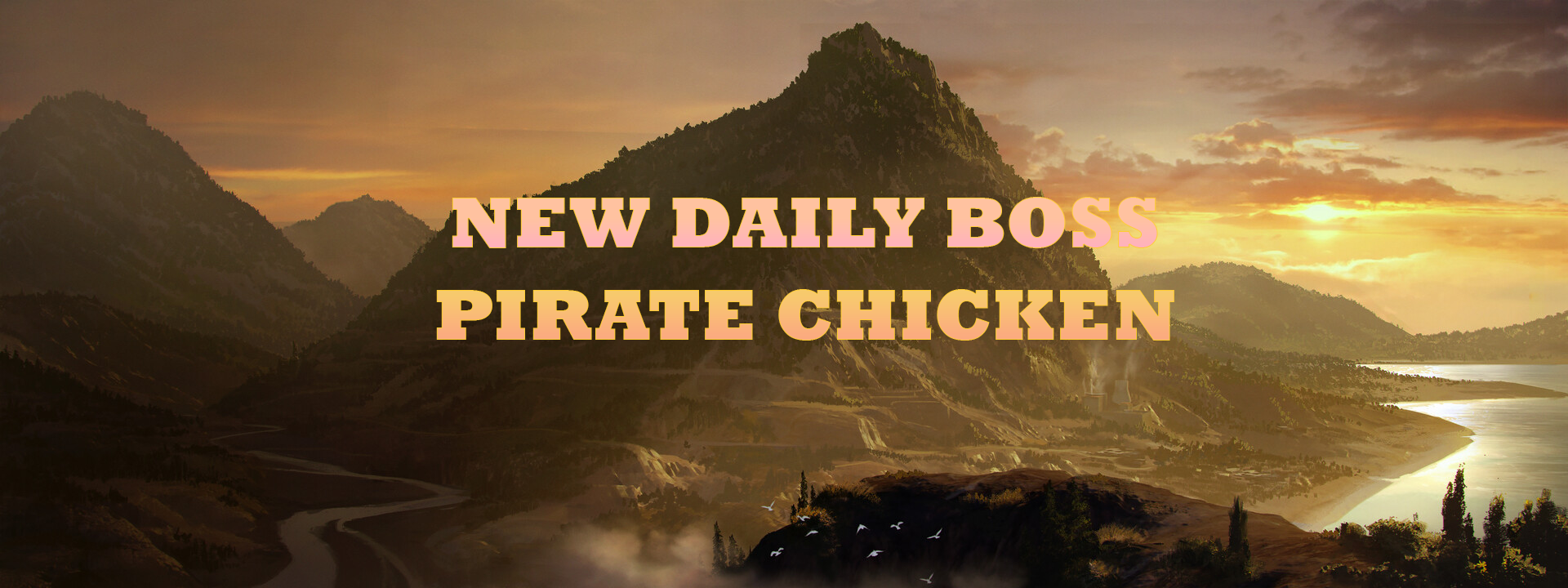 ព្រឹត្តិការណ៍ វាយប្រហារមេ Pirate Chicken !